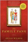 Book Cover Image. Title: The Family Fang, Author: by Kevin  Wilson