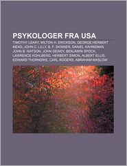 Psykologer Fra USA: Timothy Leary, Milton H. Erickson, 