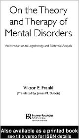 On the Theory and Therapy of Mental Disorders