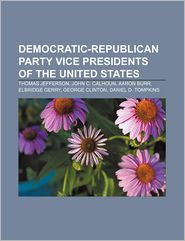 Democratic-Republican Party Vice Presidents of the United 