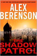 Book Cover Image. Title: The Shadow Patrol (John Wells Series #6), Author: Alex  Berenson