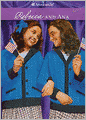 Book Cover Image. Title: Rebecca and Ana, Author: by Jacqueline Dembar Greene