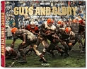 Book Cover Image. Title: Guts and Glory: The Golden Age of American Football, 1958-1978, Author: Neil  Leifer