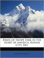 Birds Of Swope Park In The Heart Of America, Kansas City, Mo