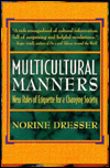 Multicultural Manners: New Rules of Etiquette for a Changing Society
