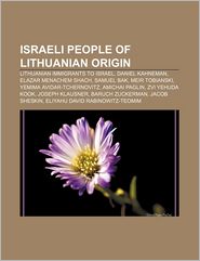 Israeli People of Lithuanian Origin: Lithuanian Immigrants 