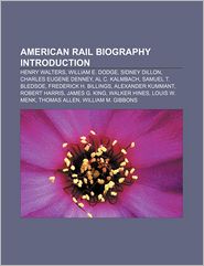 American Rail Biography Introduction: Henry Walters, William