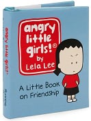 Product Image. Title: Angry Little Girls!: A Little Book on Friendship