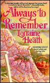 Always to Remember by Lorraine Heath: Book Cover