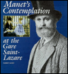 Manet's Contemplation at the Gare Saint-Lazare