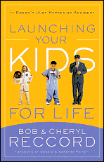 Launching Your Kids for Life by Bob Reccord: Book Cover