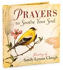 Product Image. Title: Prayers to Soothe Your Soul