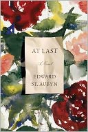 Book Cover Image. Title: At Last, Author: Edward  St. Aubyn