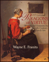 Paragons of Virtue by Wayne E. Franits: Book Cover