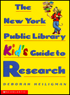 New York Public Library
                                       Kid's Guide to Research