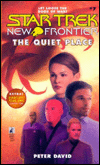 The book The Quiet Place of the Star Trek New Frontier series of books by Peter David
