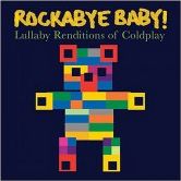 CD Cover Image. Title: Rockabye Baby! Lullaby Renditions of Coldplay, Artist:   Rockabye Baby!