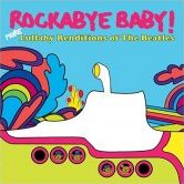 CD Cover Image. Title: Rockabye Baby! More Lullaby Renditions of the Beatles, Artist:   Rockabye Baby!