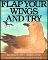 Flap Your Wings and Try