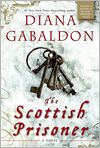 Book Cover Image. Title: The Scottish Prisoner: A Lord John Novel, Author: by Diana  Gabaldon