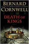 Book Cover Image. Title: Death of Kings (Saxon Tales #6), Author: by Bernard  Cornwell