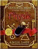 Physik (Septimus Heap Series #3) by Angie Sage: Book Cover