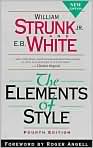Book Cover Image. Title: The Elements of Style, Author: by William  Strunk