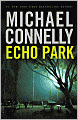 Book Cover Image. Title: Echo Park, Author: Michael  Connelly