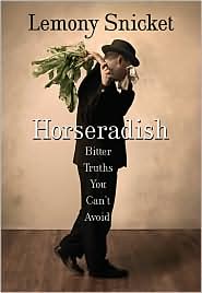 The Horseradish by Lemony Snicket: Book Cover