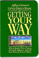 Little Green Book of Getting Your Way by Jeffrey Gitomer