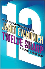 Twelve Sharp (Stephanie Plum Series #12) by Janet Evanovich: Book Cover