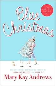 Blue Christmas by Mary Kay Andrews: Book Cover