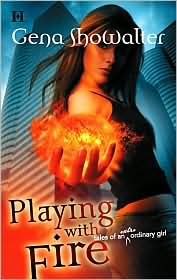 Playing with Fire (Tales of an Extraordinary Girl Series #1) by Gena Showalter: Book Cover