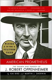 American Prometheus by Kai Bird: Book Cover