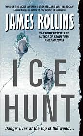 Ice Hunt by James Rollins: Book Cover