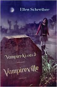 Vampireville (Vampire Kisses Series #3) by Ellen Schreiber: Book Cover
