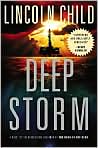 Book Cover Image. Title: Deep Storm, Author: by Lincoln  Child