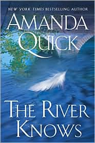 The River Knows by Amanda Quick: Book Cover