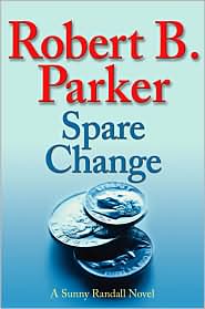 Spare Change (Sunny Randall Series #6) by Robert B. Parker: Book Cover