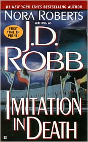 Imitation in Death (In Death Series #17) by J. D. Robb: Book Cover