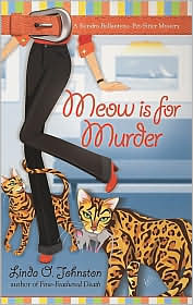 Meow is for Murder (Kendra Ballantine, Pet-Sitter Series #4) by Linda O. Johnston: Book Cover