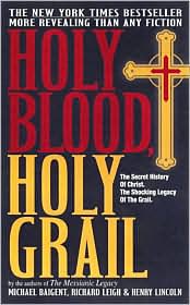 Holy Blood, Holy Grail by Michael Baigent: Book Cover