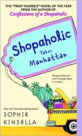 Shopaholic Takes Manhattan (Shopaholic Series #2) by Sophie Kinsella: Book Cover