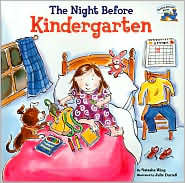 The Night Before Kindergarten (Reading Railroad Books Series) by Natasha Wing: Book Cover