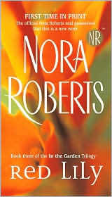 Red Lily (In the Garden Trilogy Series #3) by Nora Roberts: Book Cover