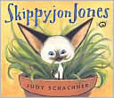 Skippyjon Jones by Judy Schachner: Book Cover