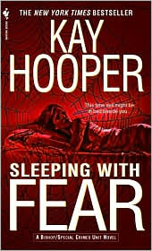 Sleeping with Fear (Bishop/Special Crimes Unit Series #9) by Kay Hooper: Book Cover