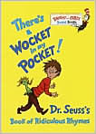 Book Cover Image. Title: There's a Wocket in My Pocket!: Dr. Seuss's Book of Ridiculous Rhymes, Author: Dr.  Seuss