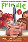 Book Cover Image. Title: Frindle, Author: by Andrew  Clements