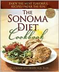 Book Cover Image. Title: Sonoma Diet Cookbook, Author: by Connie  Guttersen